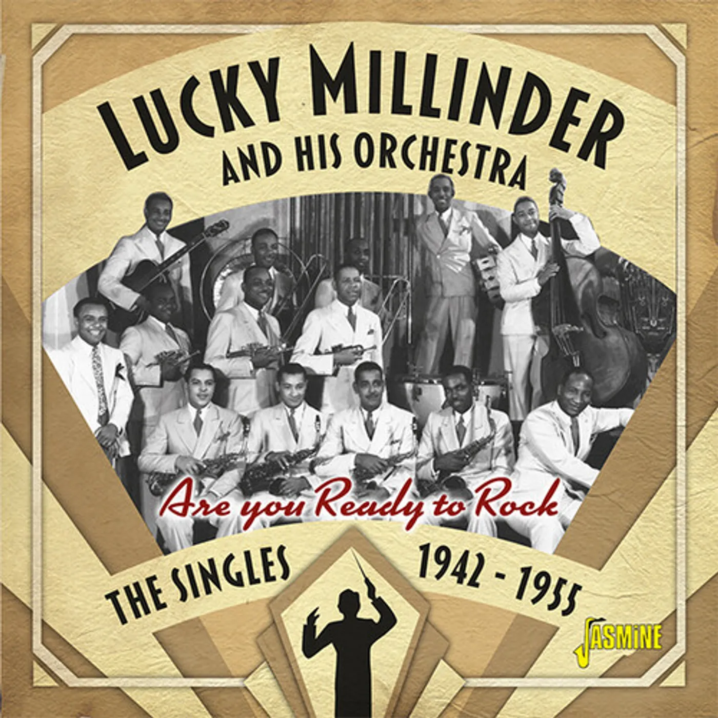 Lucky Millinder & His Orchestra ARE YOU READY TO ROCK: SINGLES 1942-1955 CD