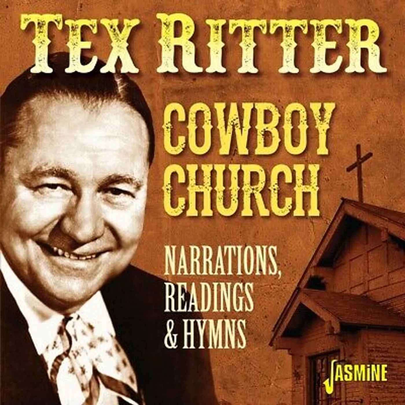 Tex Ritter COWBOY CHURCH: NARRATIONS READINGS & HYMNS CD