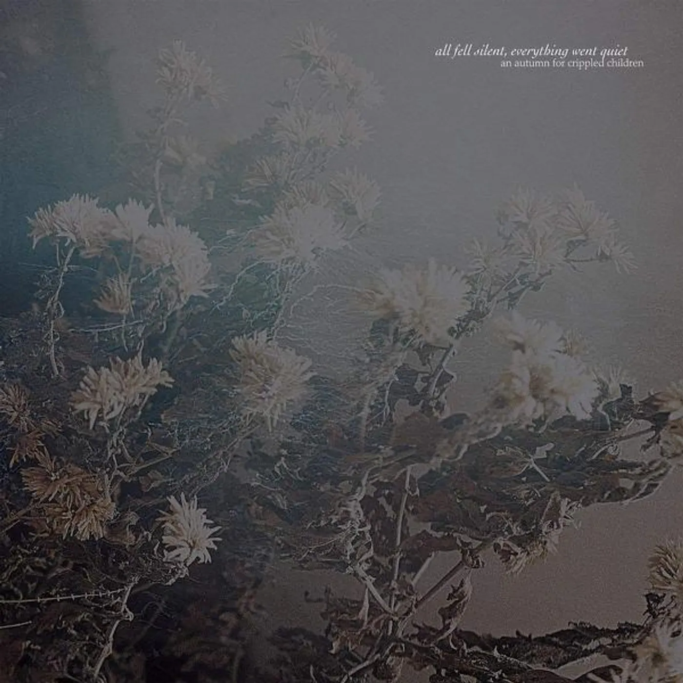 An Autumn for Crippled Children All Fell Silent, Everything Went Quiet Vinyl Record