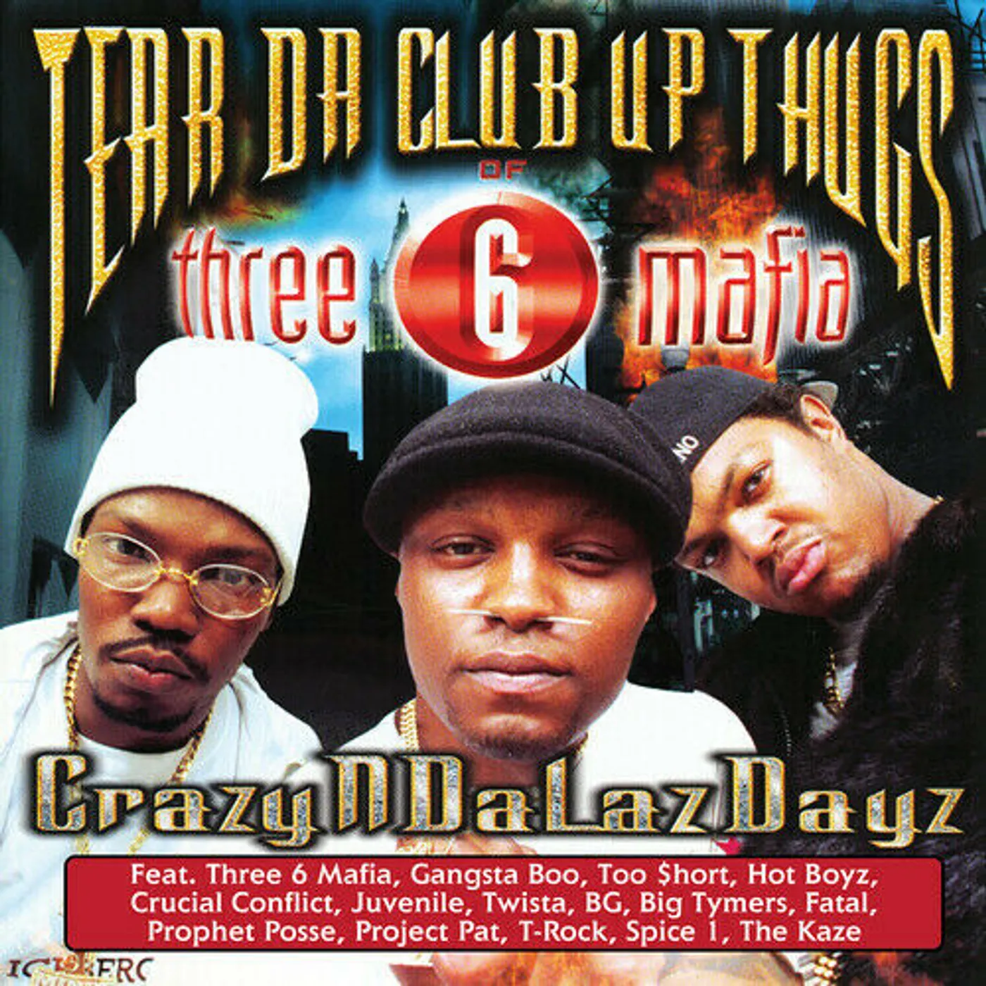 Tear Da Club Up Thugs Of Three 6 Mafia CrazyNDaLazDayz Vinyl Record