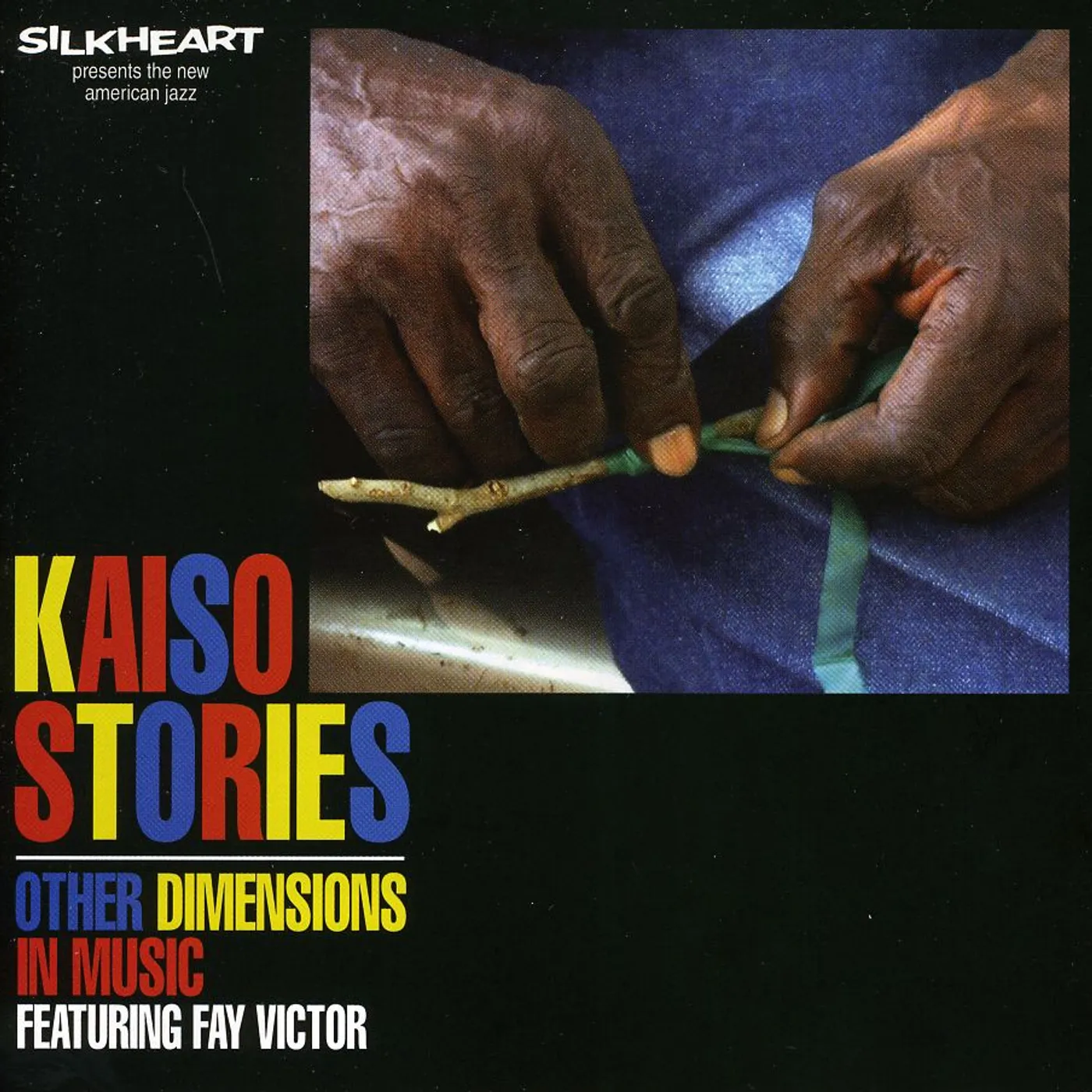Other Dimensions In Music KAISO STORIES CD