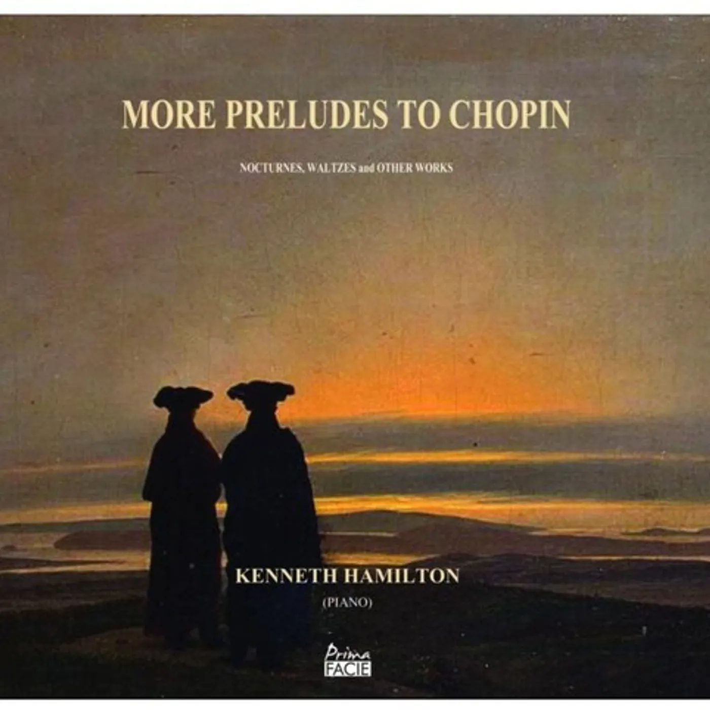 Kenneth Hamilton MORE PRELUDES TO CHOPIN CD
