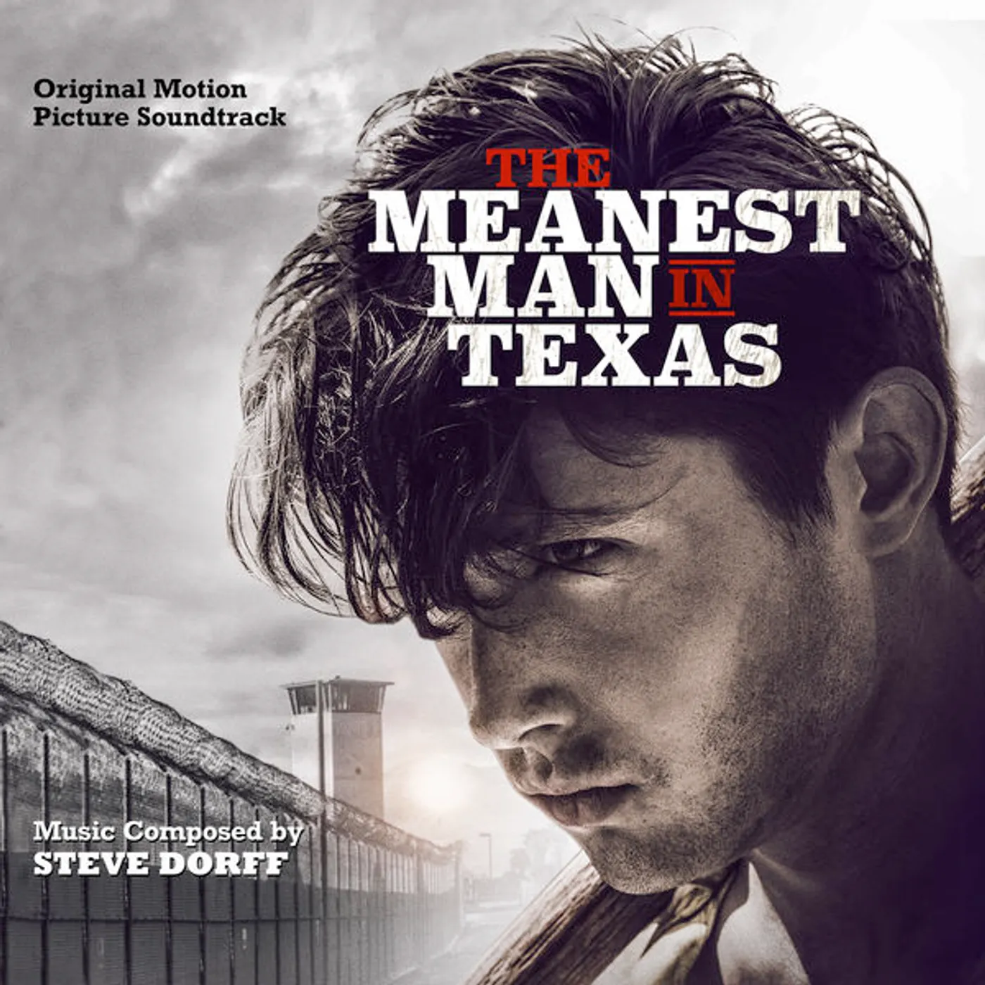 Steve Dorff MEANEST MAN IN TEXAS (ORIGINAL MOTION PICTURE) CD