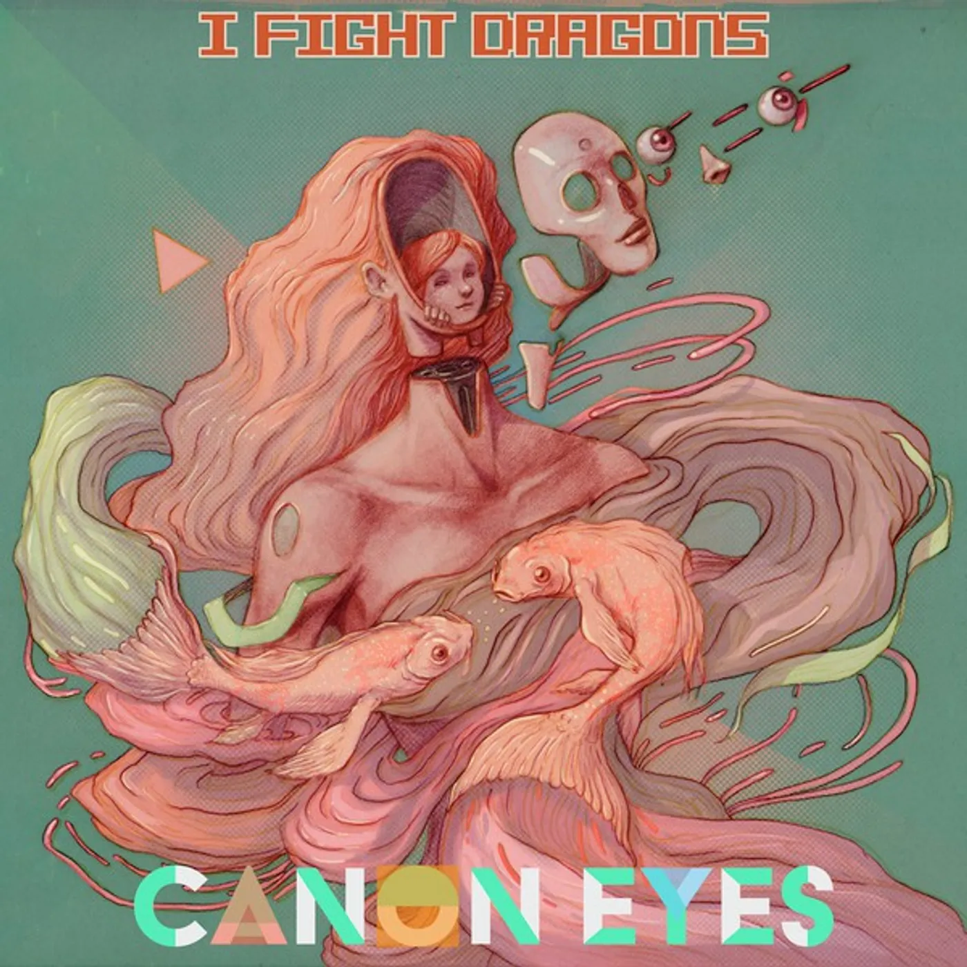 I Fight Dragons Canon Eyes Vinyl Record