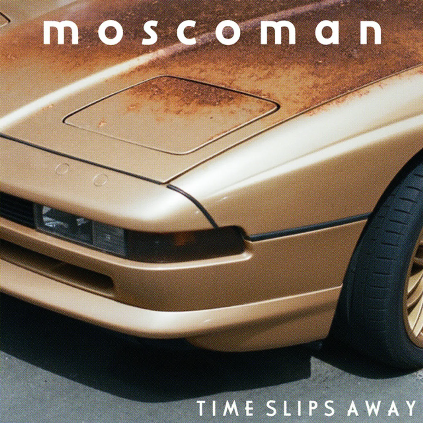 Moscoman TIME SLIPS AWAY CD