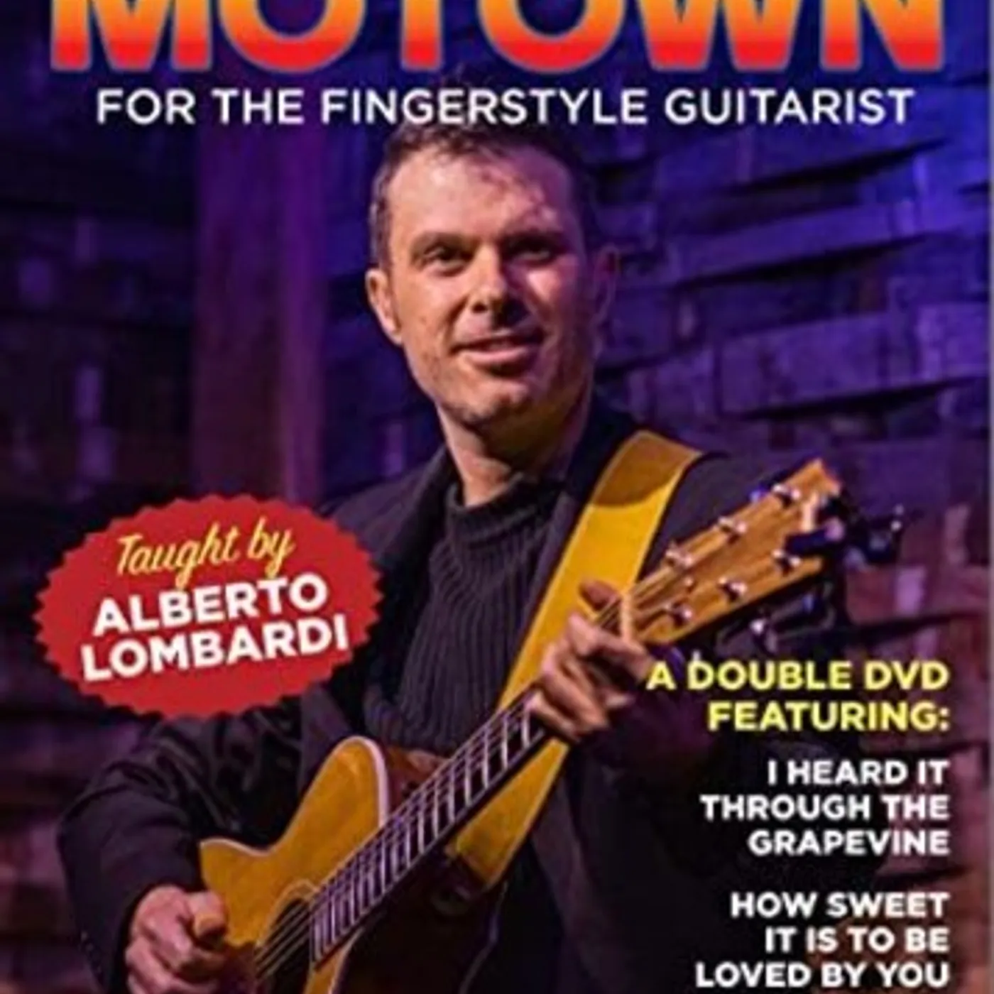 Alberto Lombardi MUSIC OF MOTOWN FOR THE FINGERSTYLE GUITARIST DVD