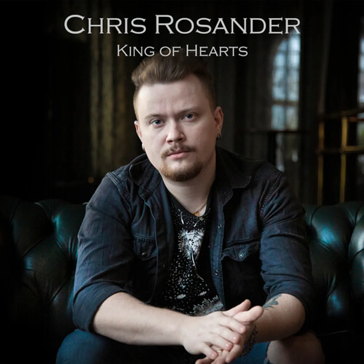 Chris Rosander KING OF HEARTS CD