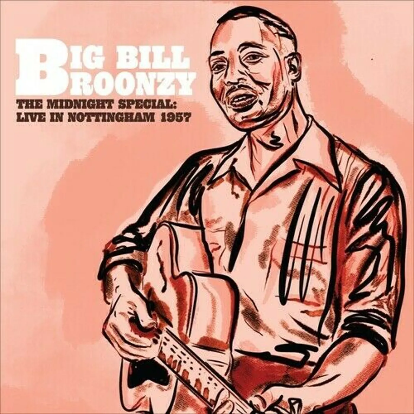 Big Bill Broonzy MIDNIGHT SPECIAL: LIVE IN NOTTINGHAM 1957 Vinyl Record