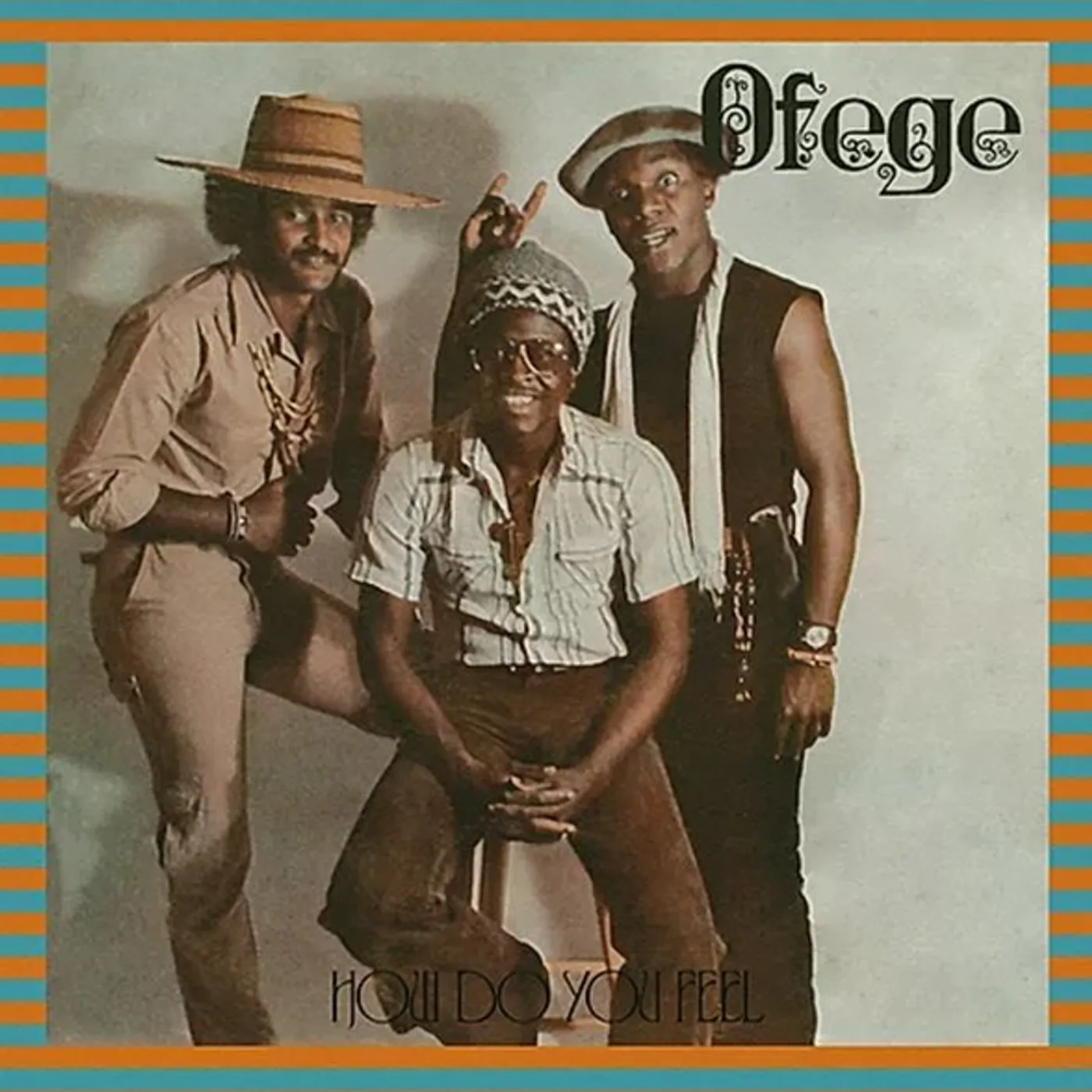 Ofege HOW DO YOU FEEL (WHITE VINYL) Vinyl Record