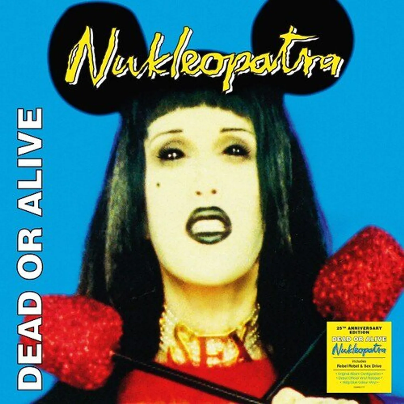 Dead Or Alive NUKLEOPATRA (25TH ANNIVERSARY EDITION/180G) Vinyl Record