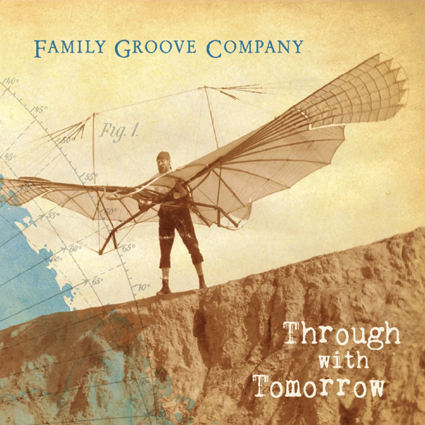Family Groove Company THROUGH WITH TOMORROW CD