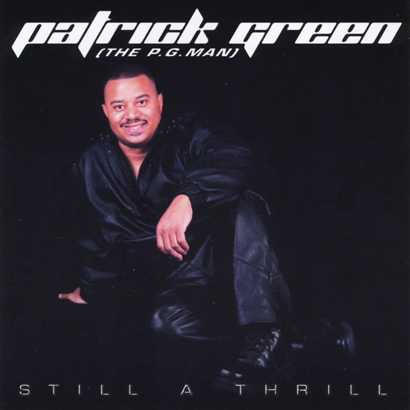 Patrick Green STILL A THRILL CD