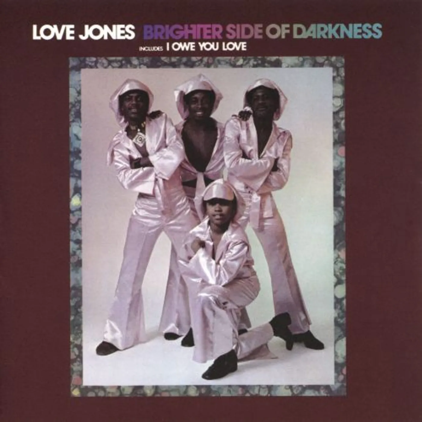 Brighter Side of Darkness LOVE JONES CD
