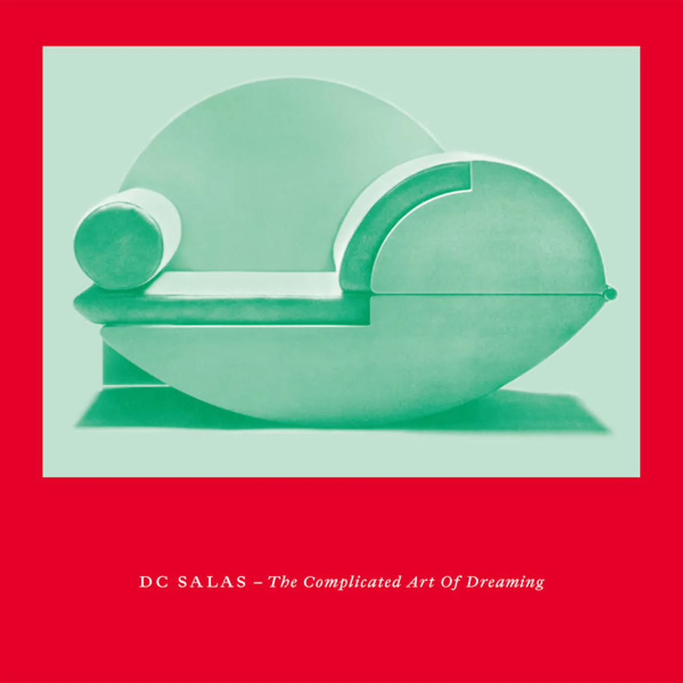 DC Salas COMPLICATED ART OF DREAMING Vinyl Record