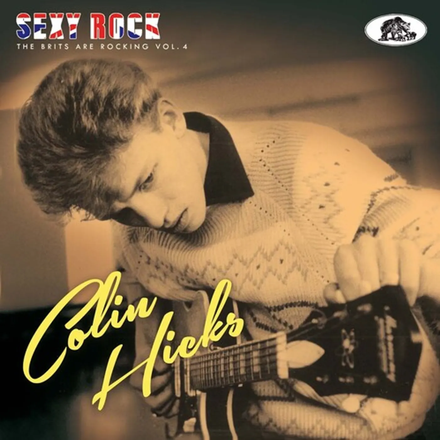 Colin Hicks SEXY ROCK: THE BRITS ARE ROCKING VOL. 4 CD