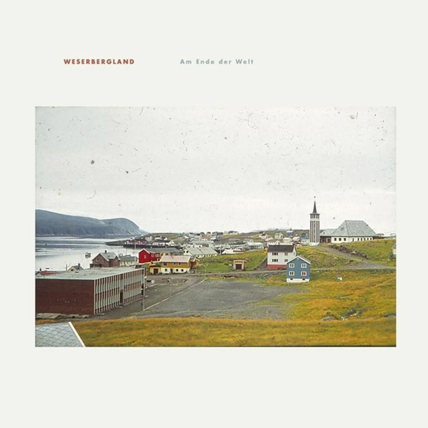 Weserbergland AM ENDE DER WELT CD