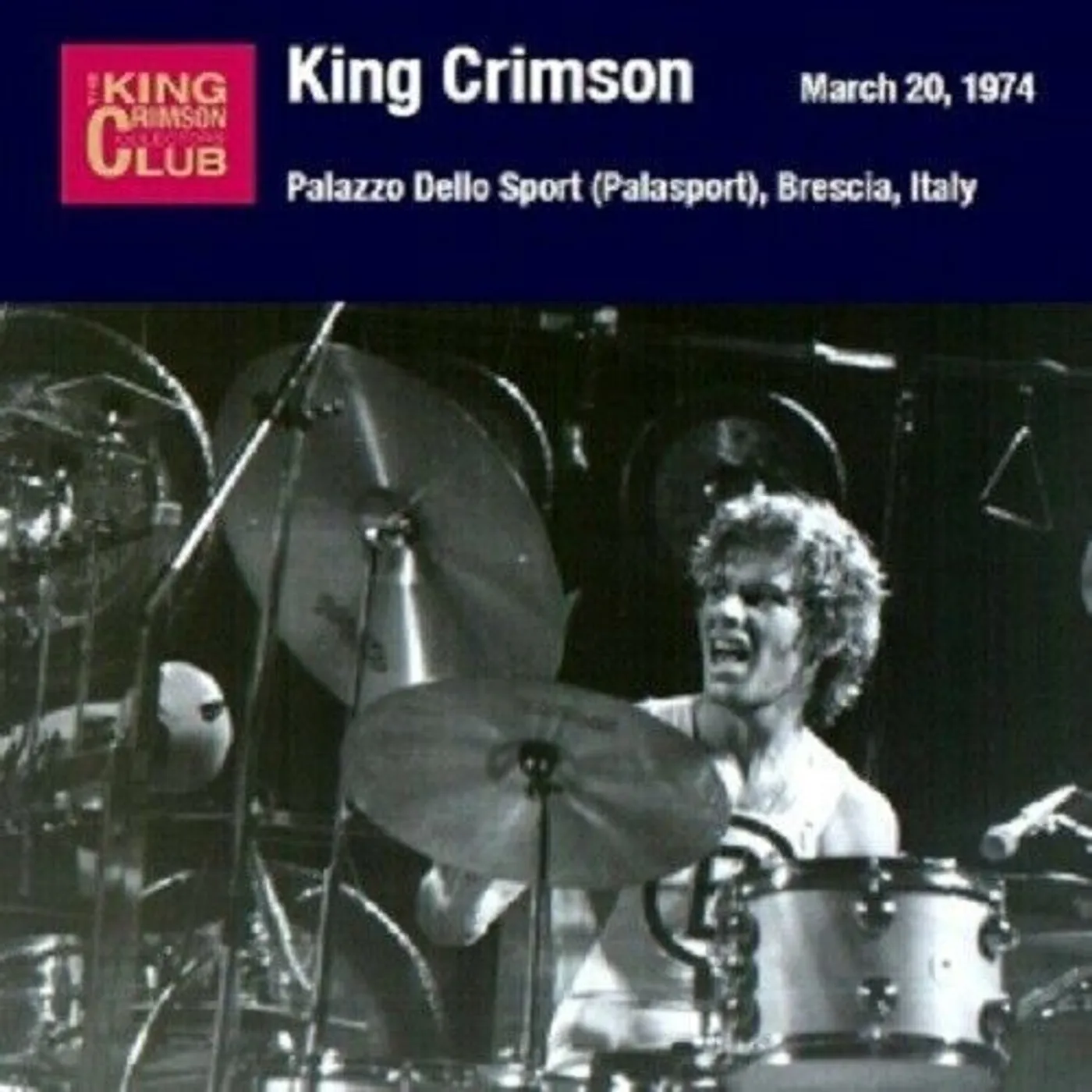 King Crimson 1974-03-20 PALZZO DELLO SPORT BRESCIA ITALY CD