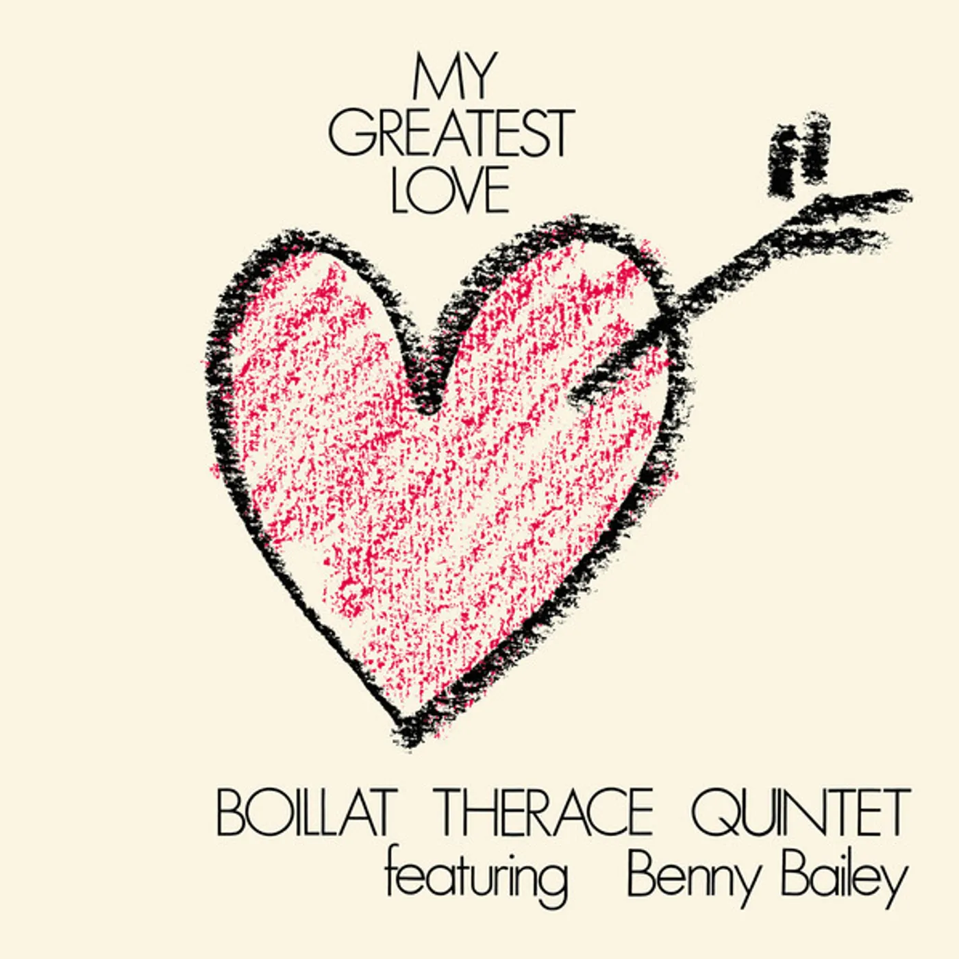 Boillat Therace Quintet / Benny Bailey MY GREATEST LOVE Vinyl Record