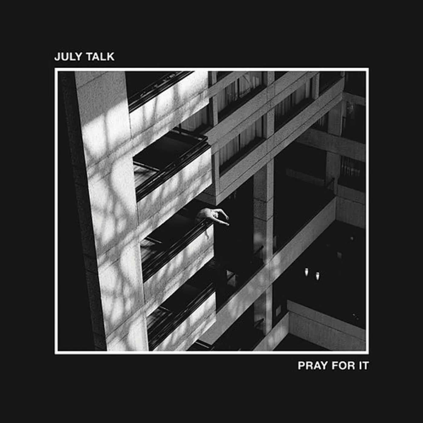 July Talk Pray For It Vinyl Record