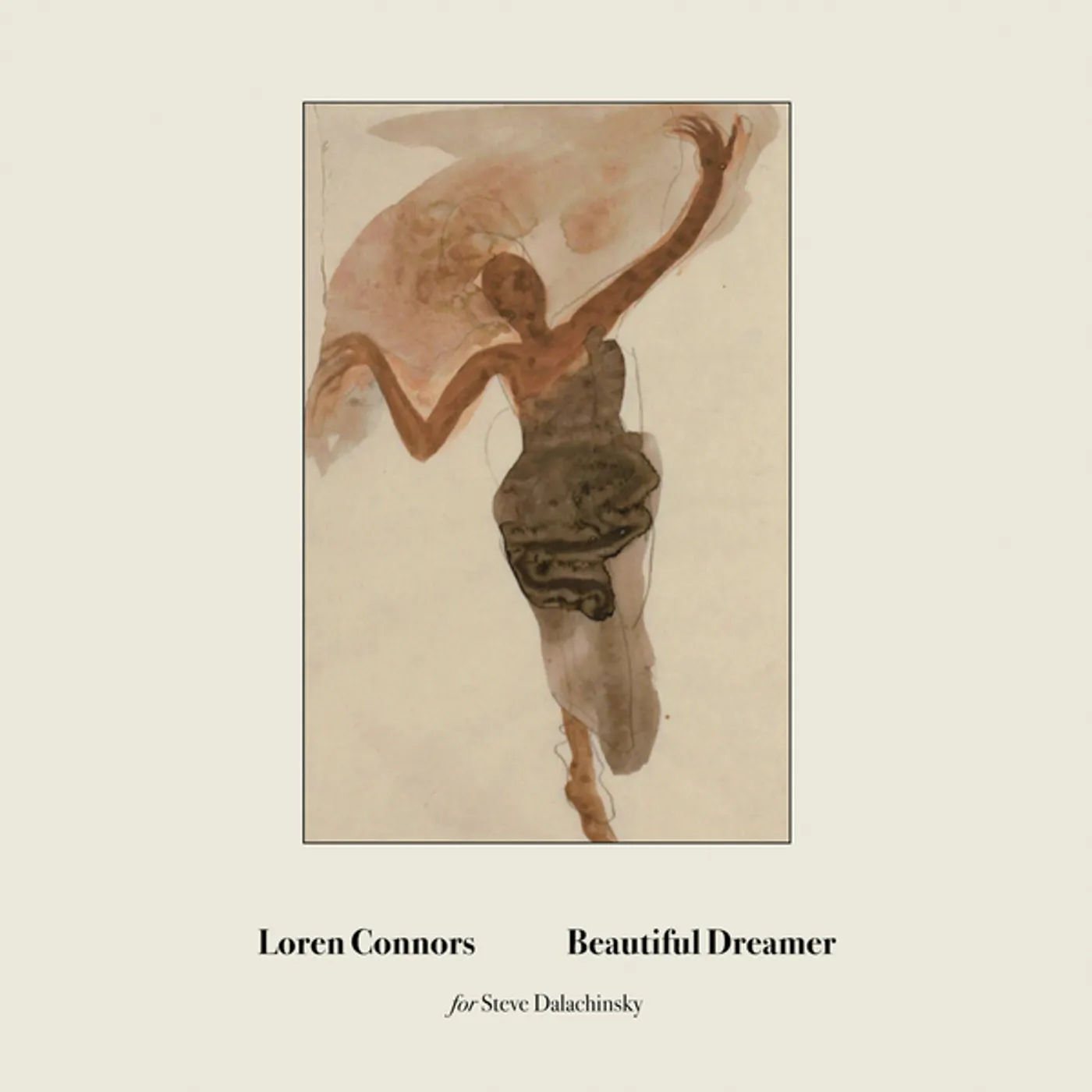 Loren Connors Beautiful Dreamer Vinyl Record