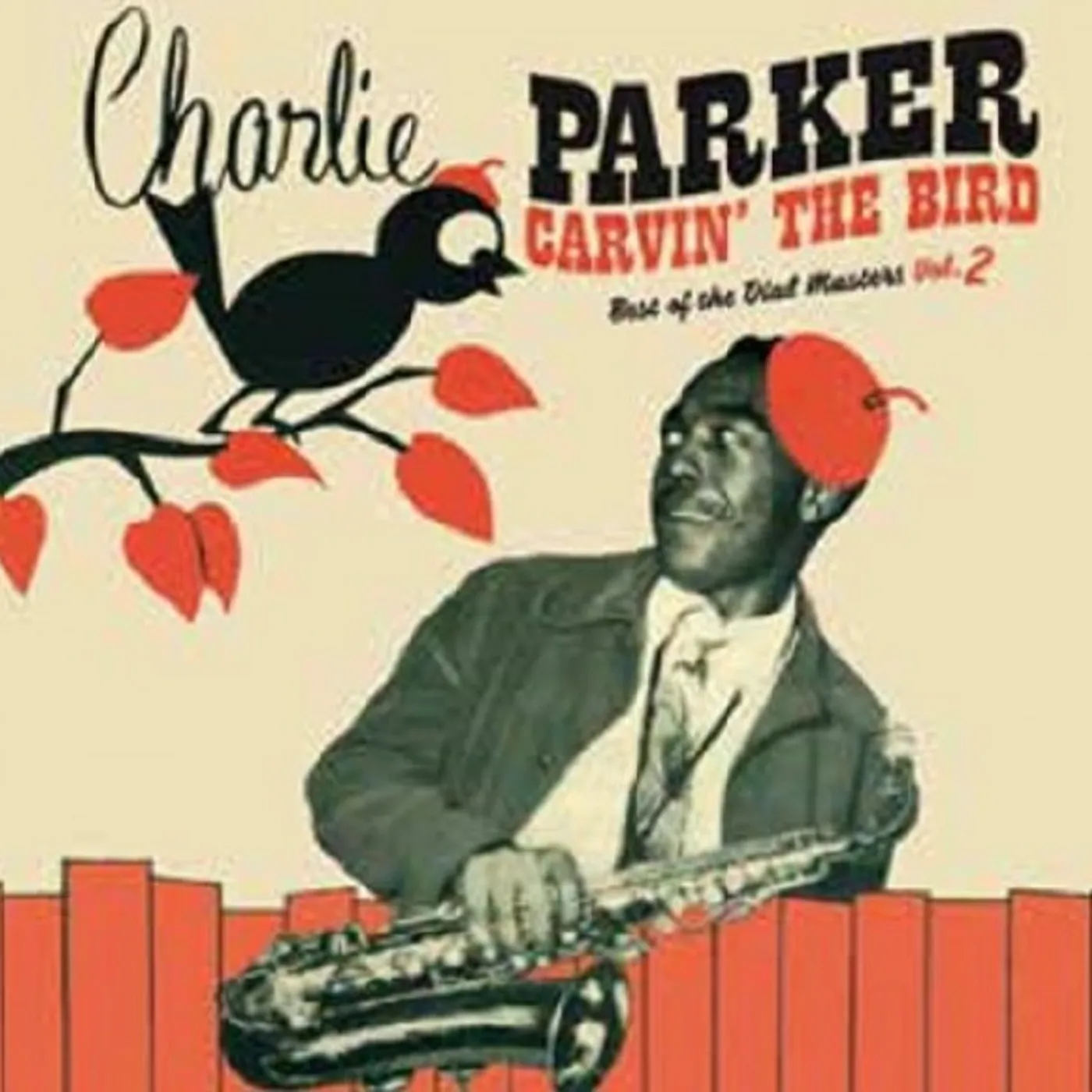 Charlie Parker CARVIN THE BIRD: BEST OF THE DIAL MASTERS VOL 2 Vinyl Record