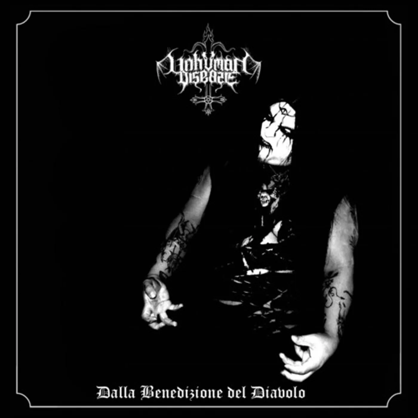 Unhuman Disease DALLA BENEDIZIONE DEL DIAVOLO CD