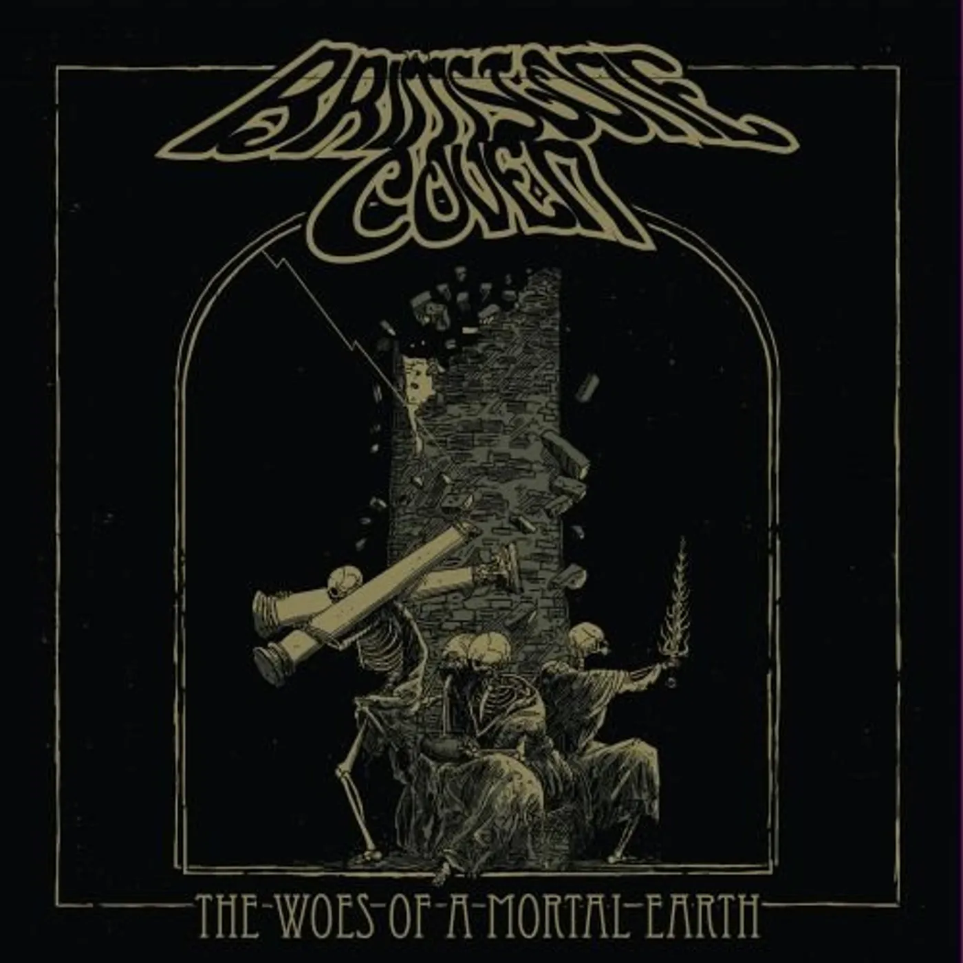 Brimstone Coven WOES OF A MORTAL EARTH Vinyl Record