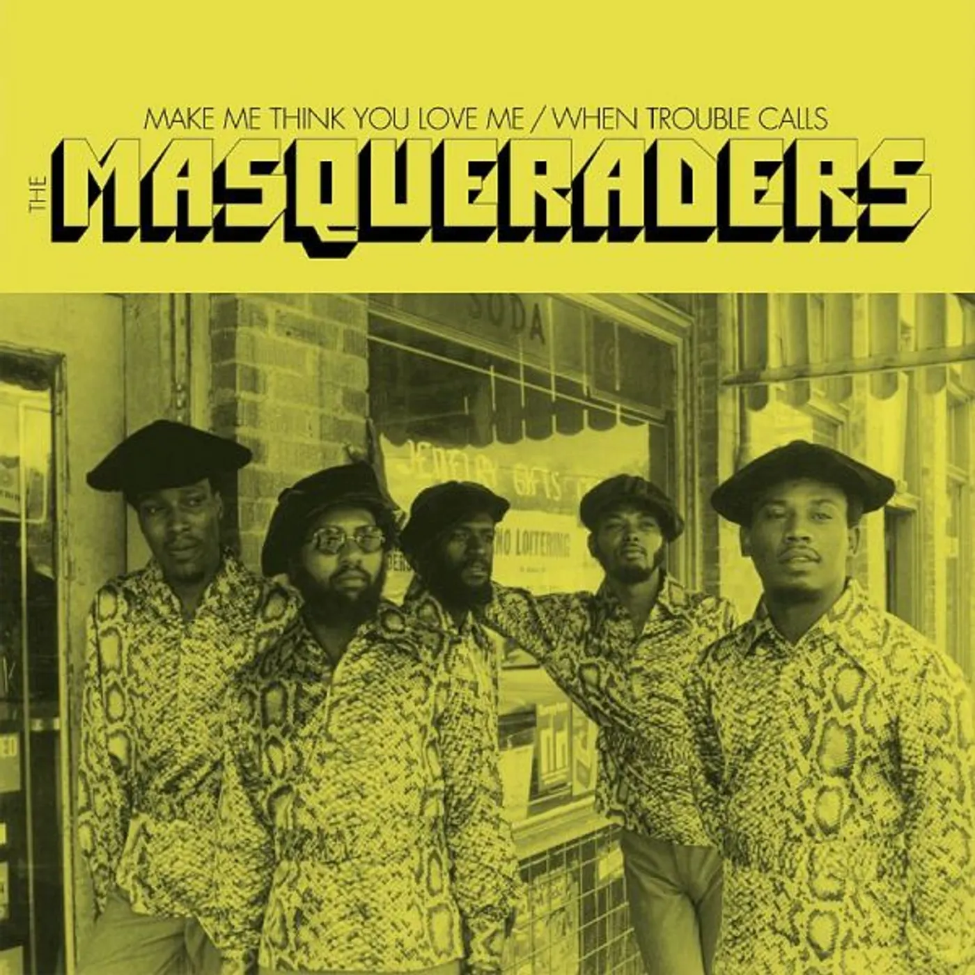 The Masqueraders MAKE ME THINK YOU LOVE ME Vinyl Record