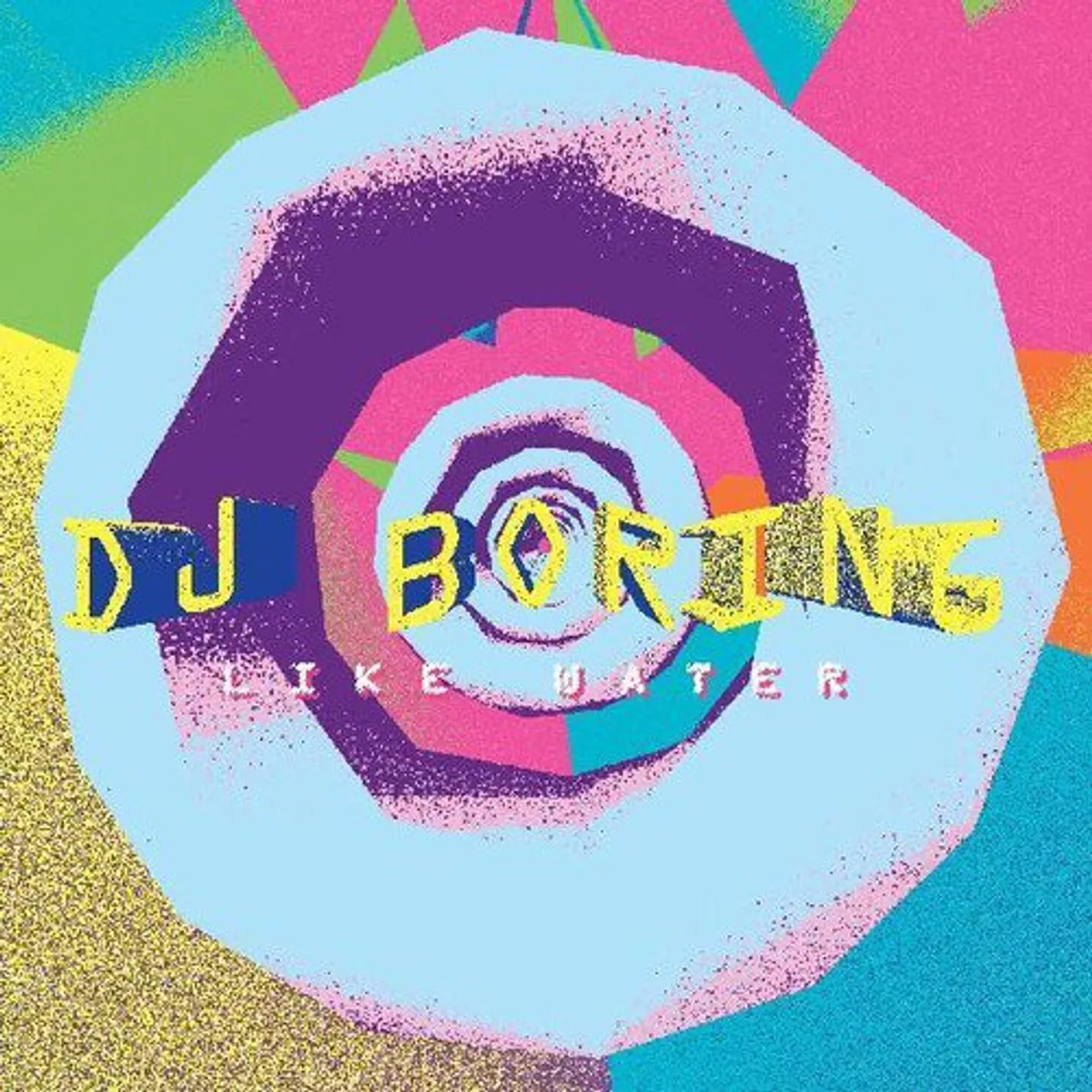 DJ BORING LIKE WATER Vinyl Record