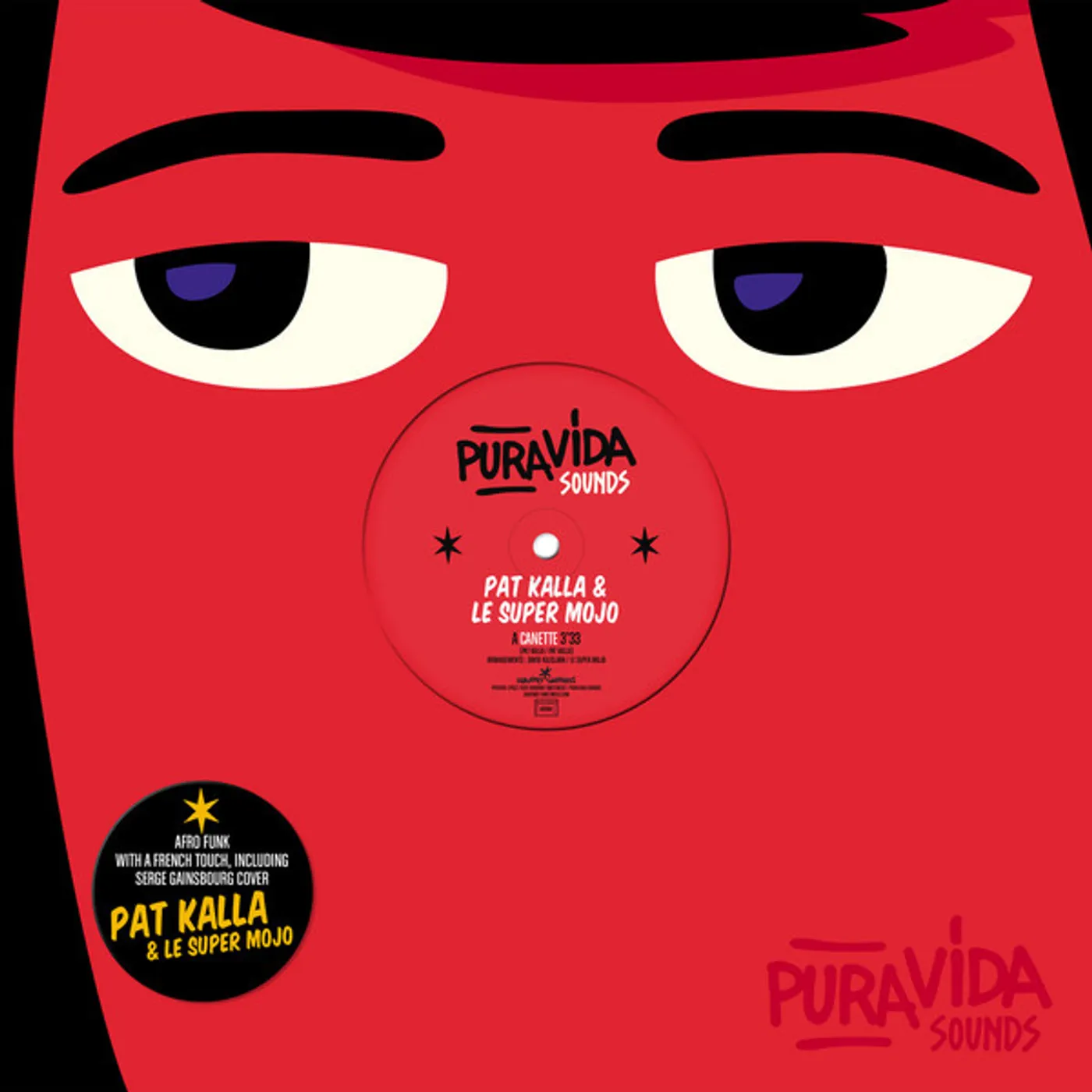Pat Kalla / Le Super Mojo CANETTE Vinyl Record