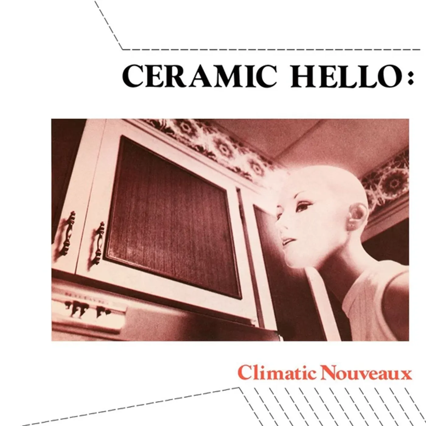 Ceramic Hello Climatic Nouveaux Vinyl Record