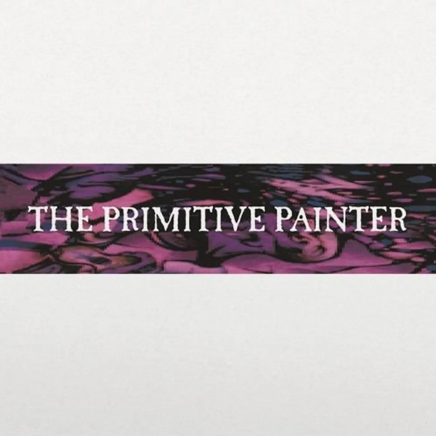 The Primitive Painter Vinyl Record