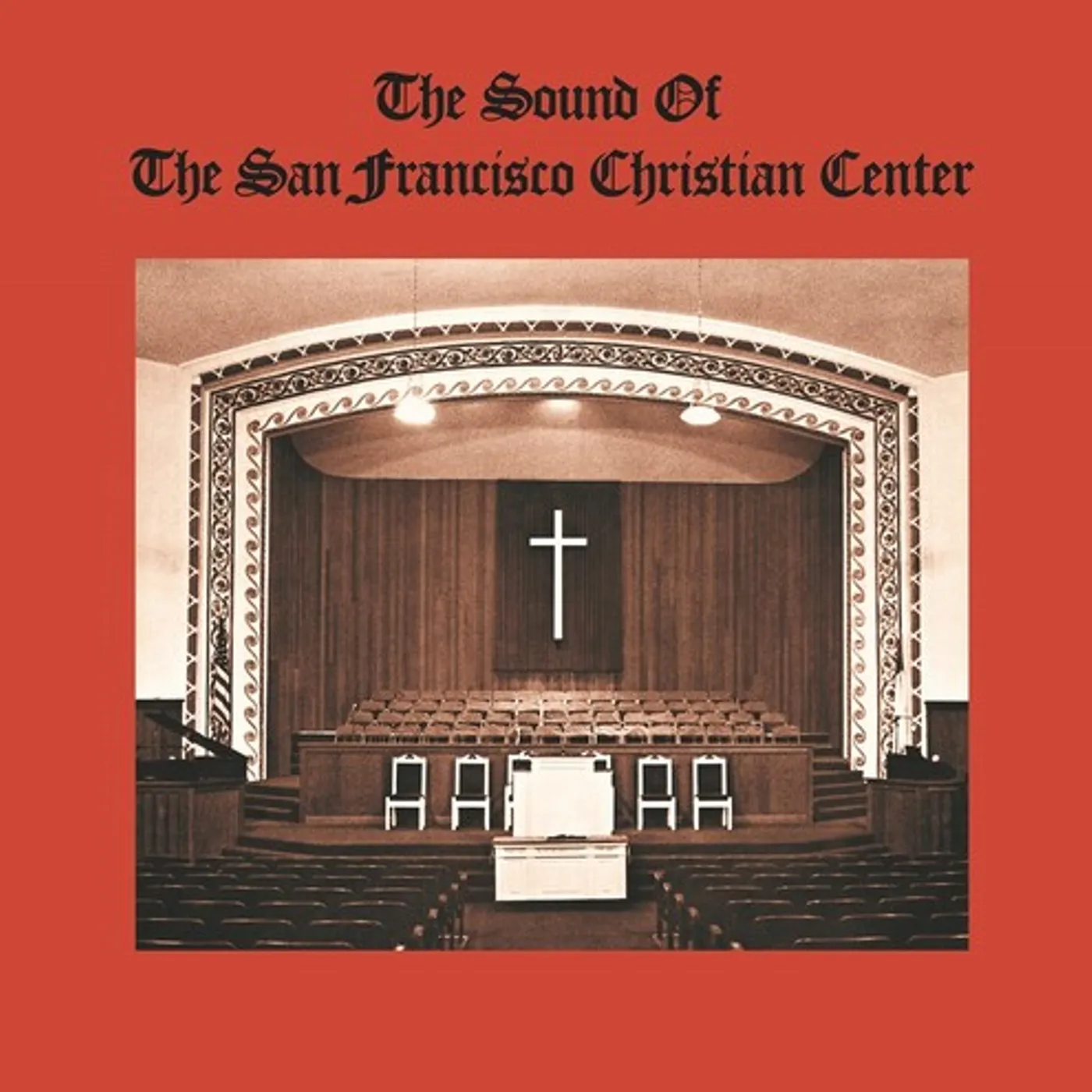 San Fransico Christian Center Choir SOUND OF THE SAN FRANCISCO CHRISTIAN CENTER CD