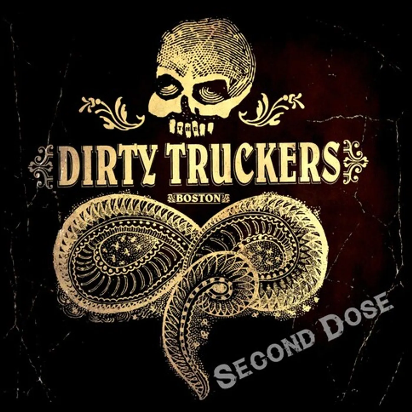 The Dirty Truckers SECOND DOSE CD