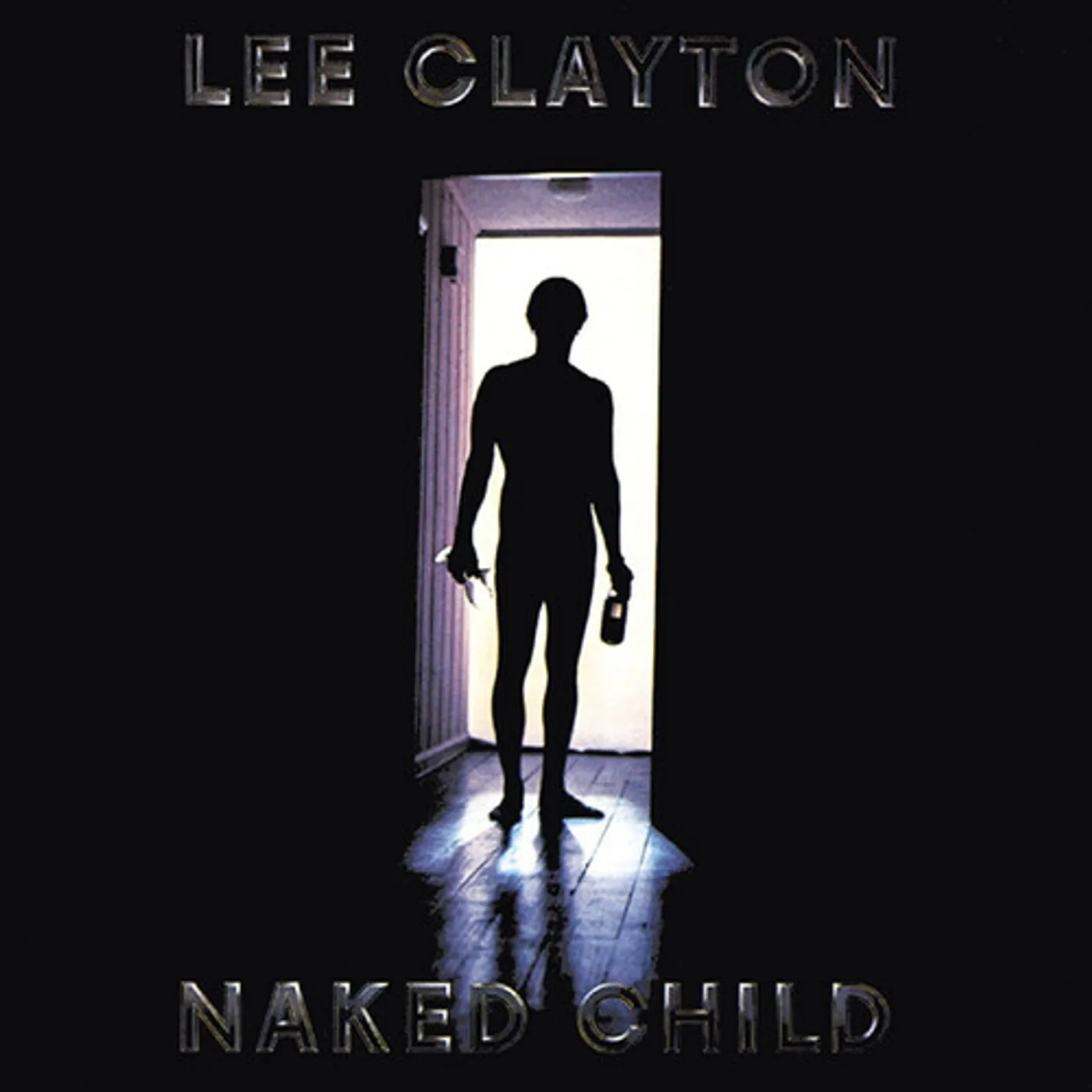 Lee Clayton NAKED CHILD CD