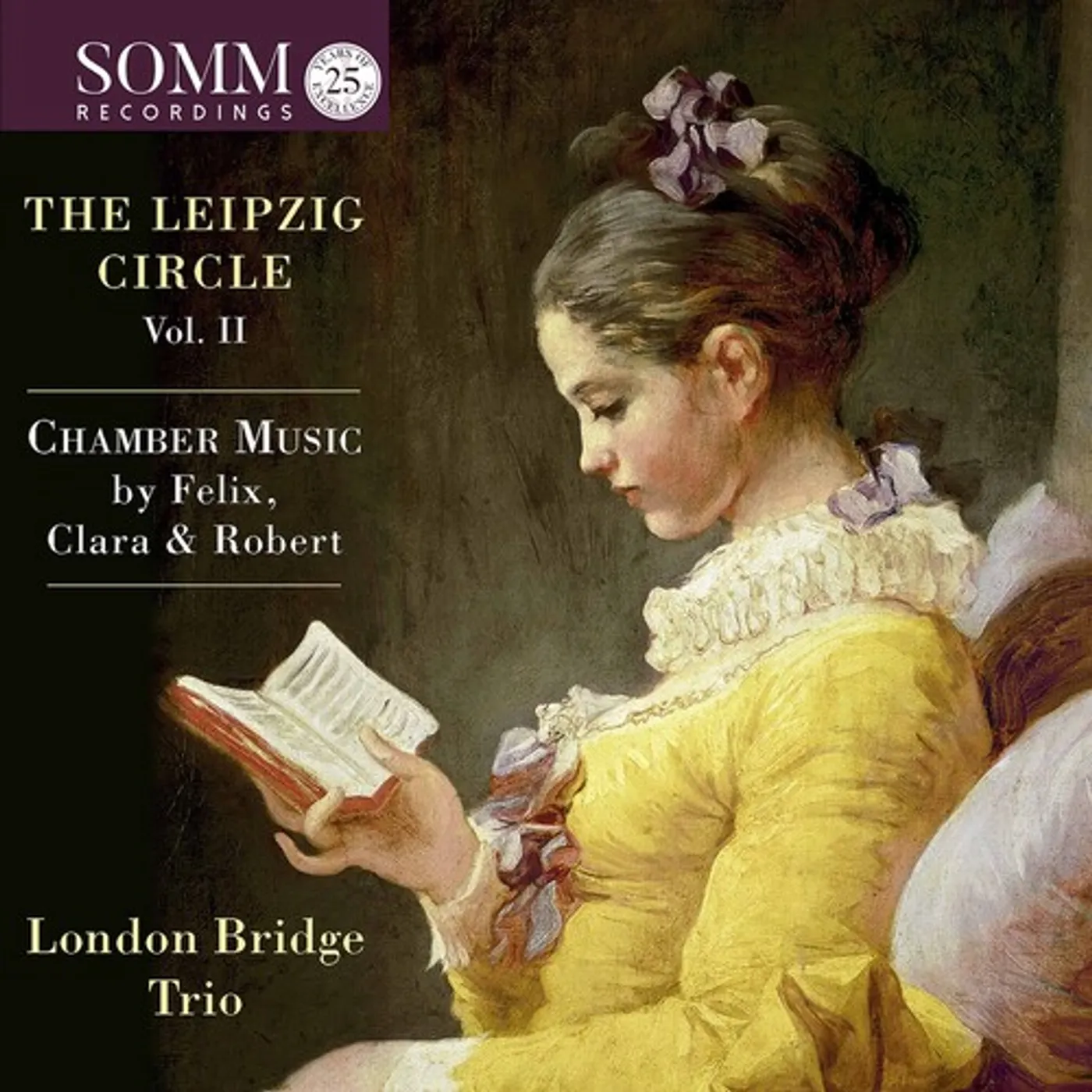 London Bridge Trio LEIPZIG CIRCLE, VOL. 2 - CHAMBER MUSIC BY FELIX, CLARA, & ROBERT CD