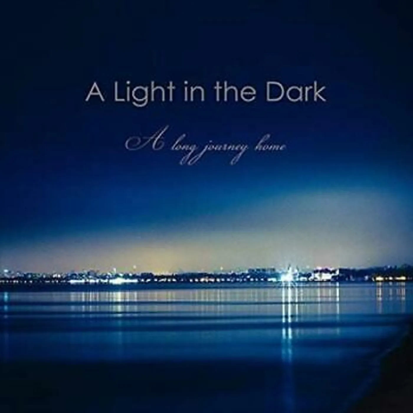 A Light In The Dark LONG JOURNEY HOME Vinyl Record