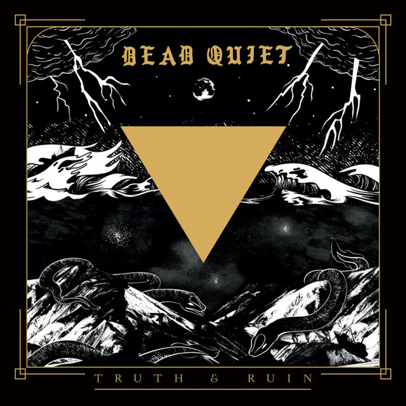 Dead Quiet TRUTH AND RUIN CD