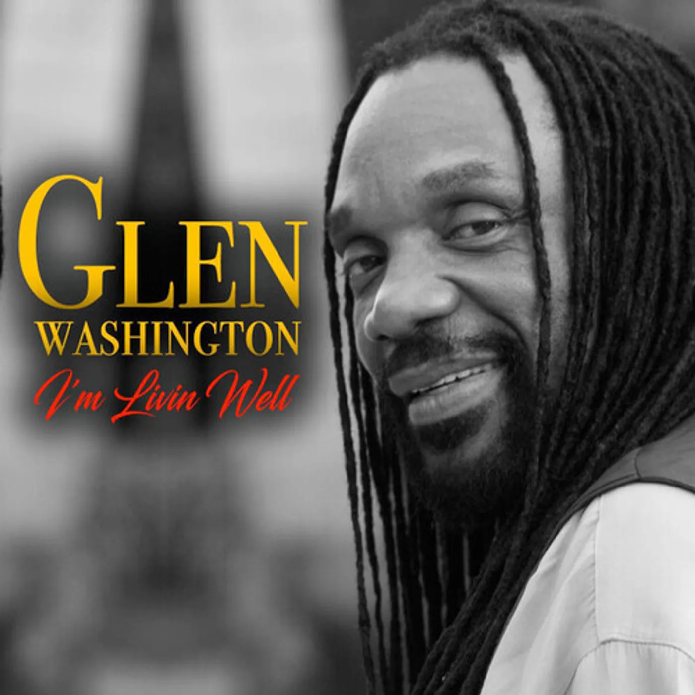Glen Washington I'M LIVIN WELL CD