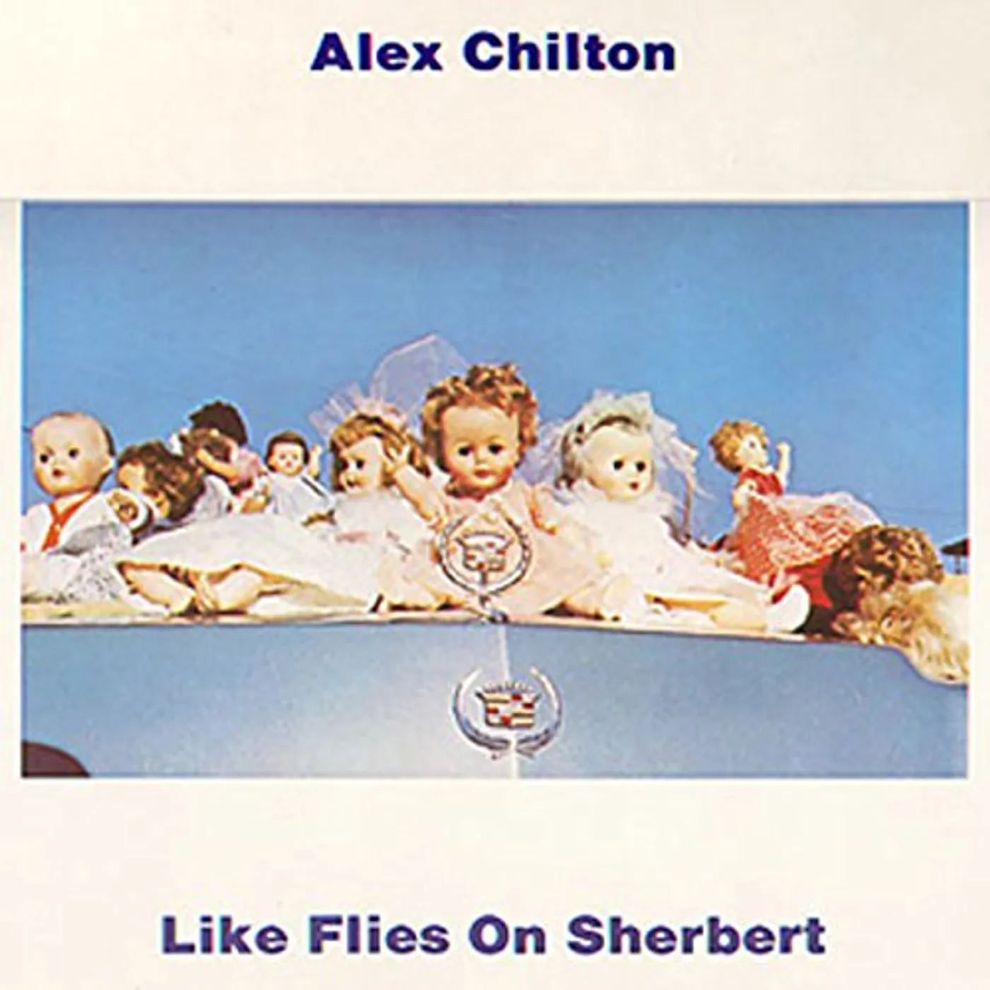 Alex Chilton Like Flies On Sherbert Vinyl Record