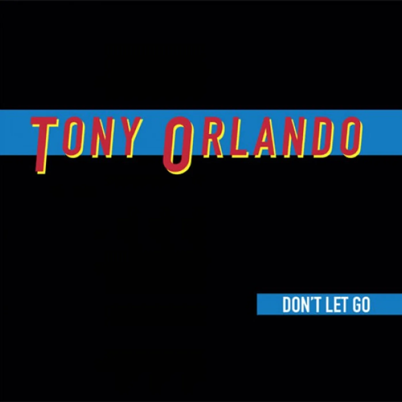 Tony Orlando Don't Let Go Vinyl Record
