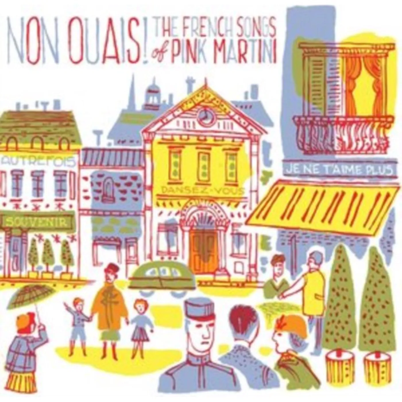 NON OUAIS - THE FRENCH SONGS OF PINK MARTINI Vinyl Record