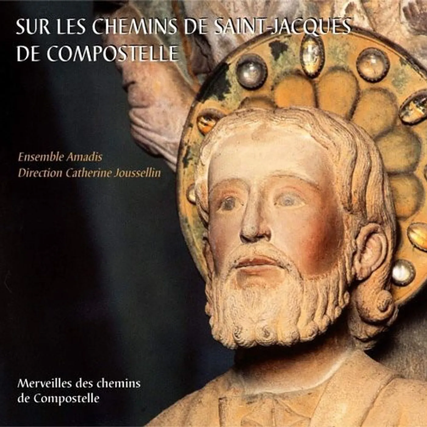 Ensemble Amadis SUR LES CHEMIN DE SAINT-JACQUES DE COMPO CD