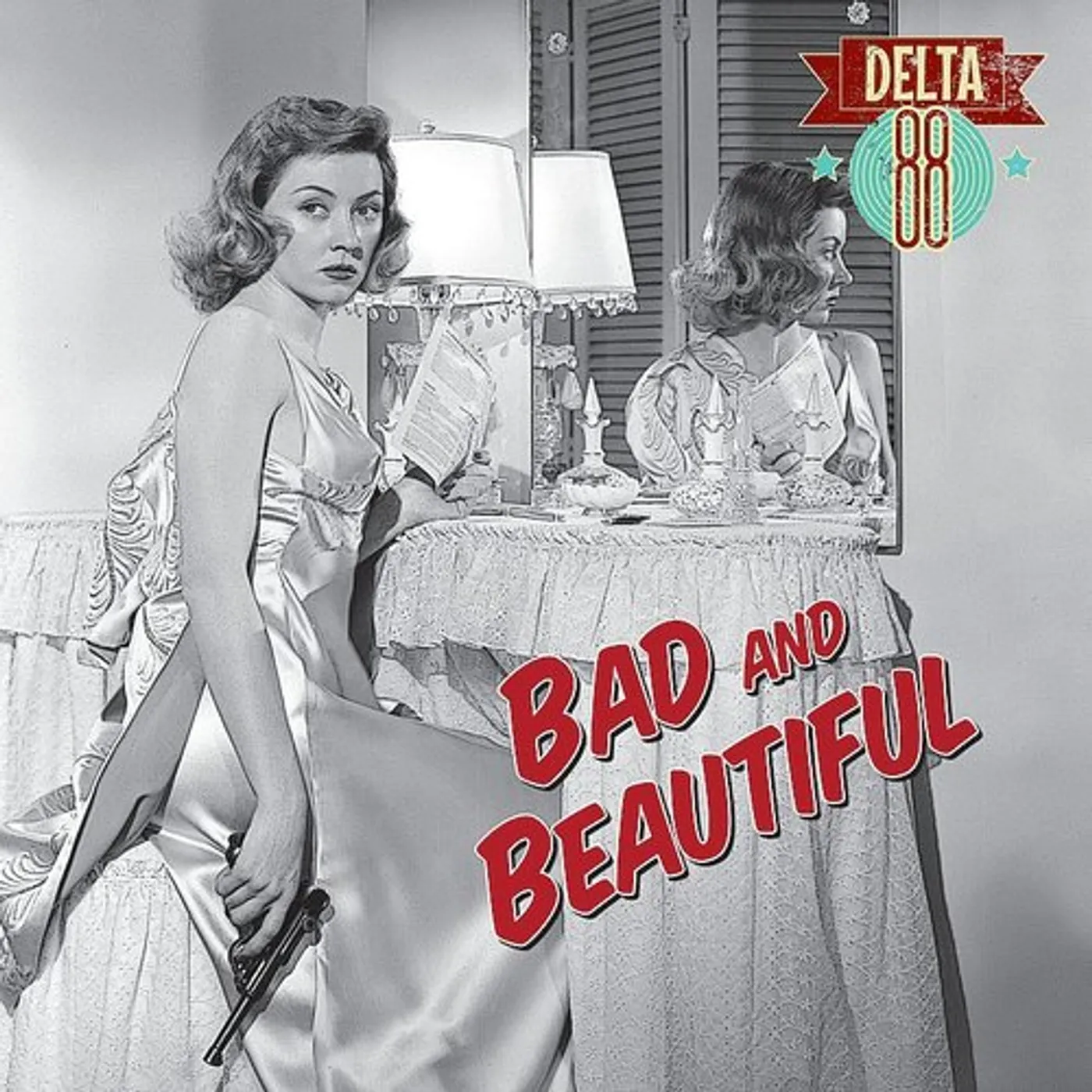 Delta 88 BAD & BEAUTIFUL Vinyl Record