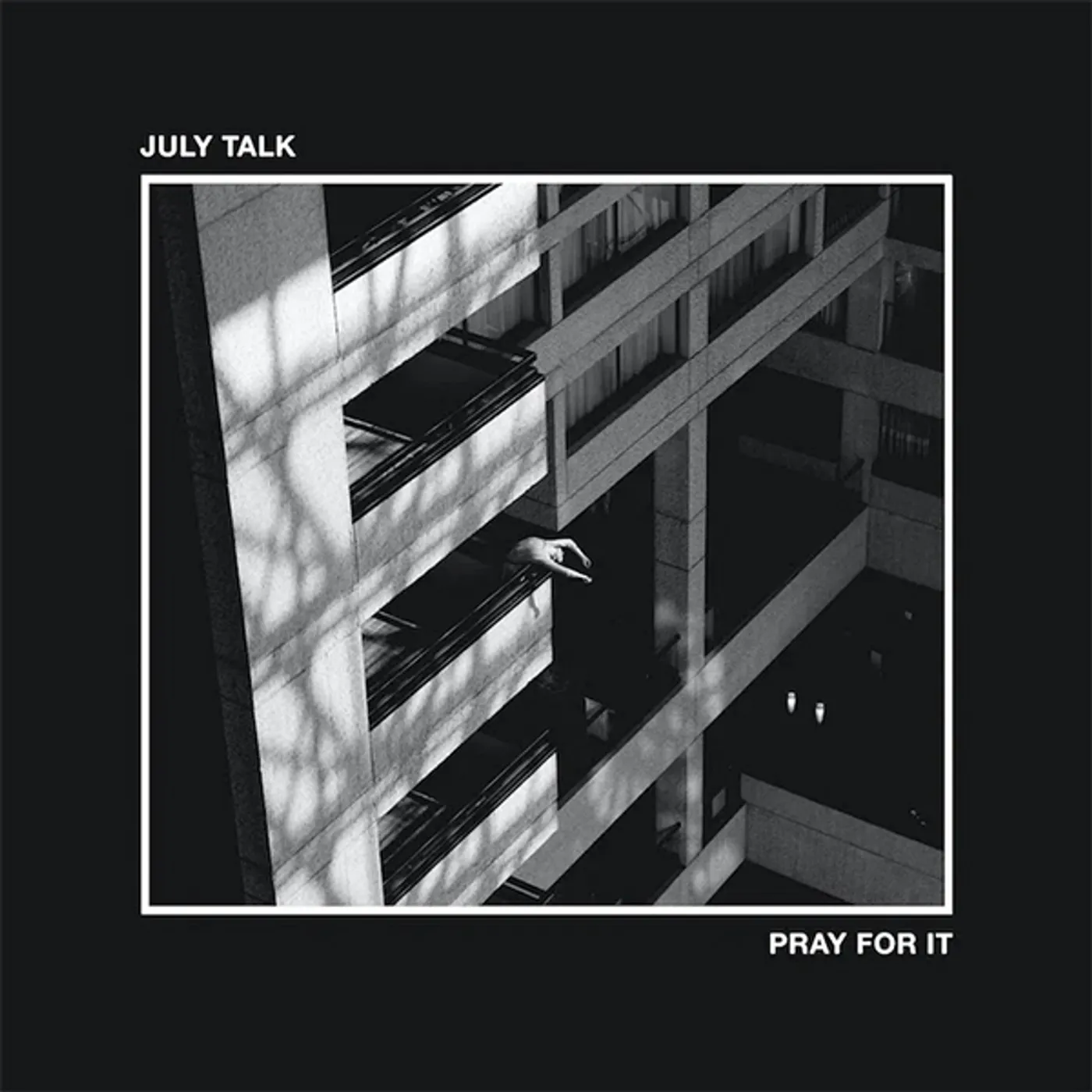 July Talk Pray For It Vinyl Record