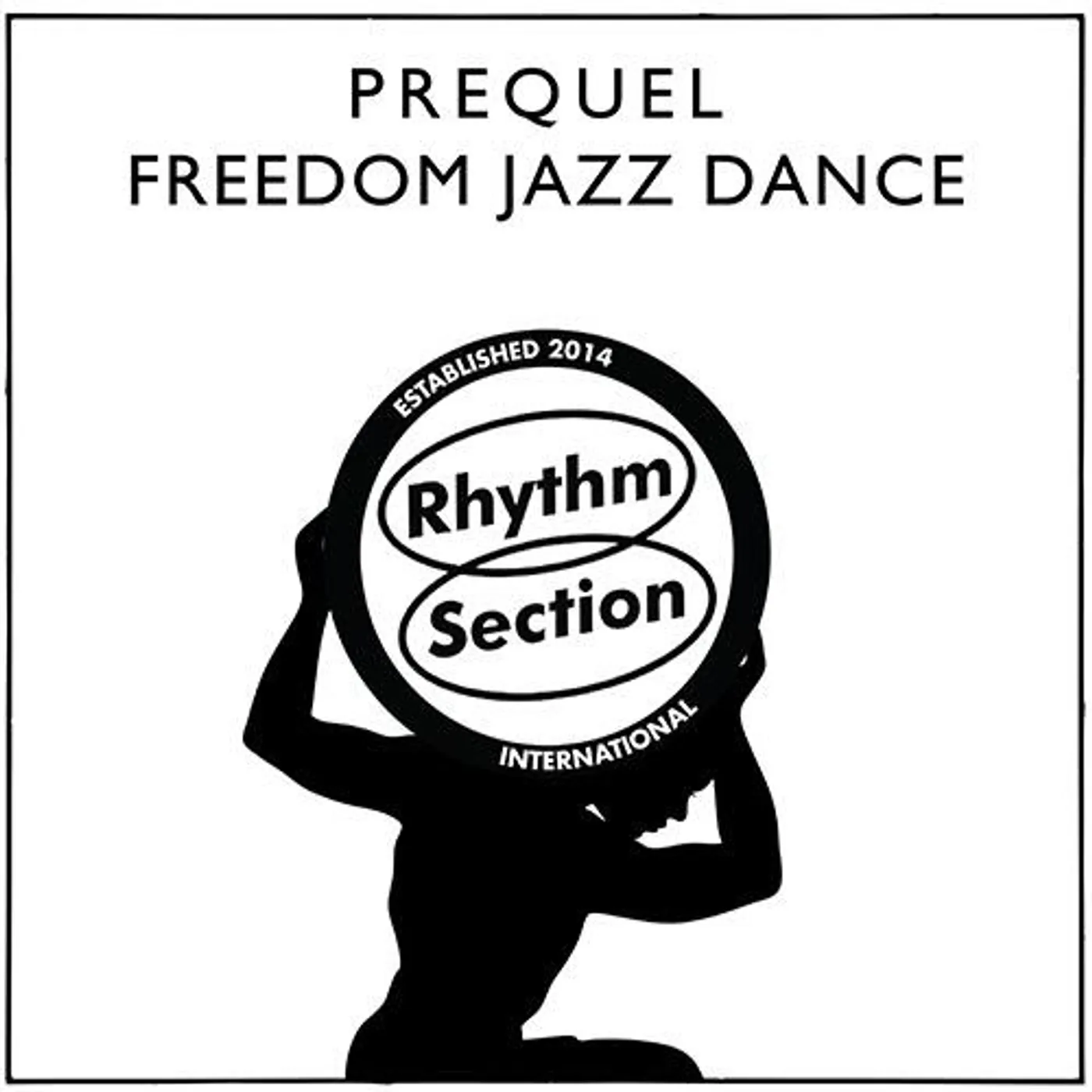 Prequel Freedom Jazz Dance Vinyl Record