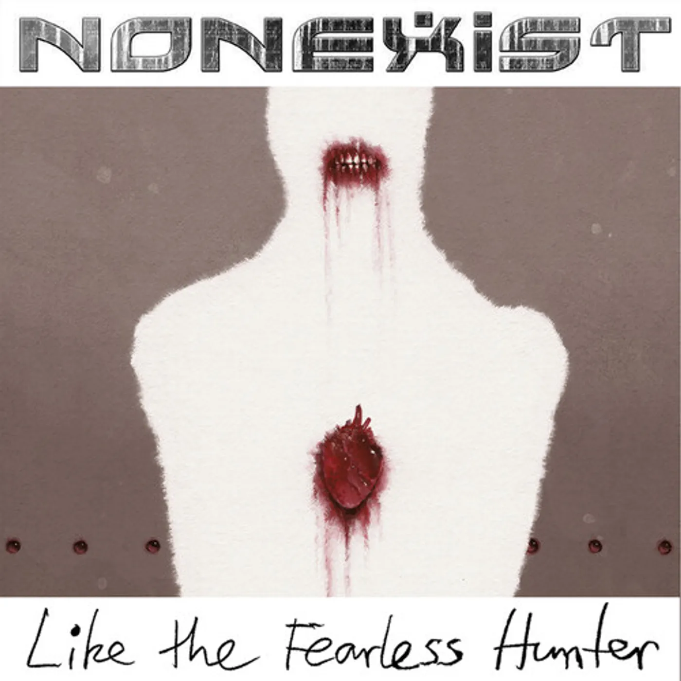 Nonexist LIKE THE FEARLESS HUNTER CD