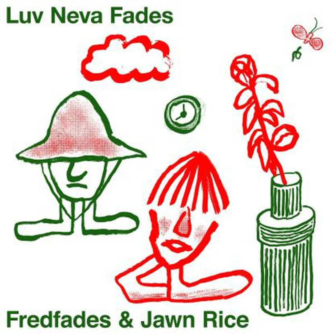 Fredfades / Jawn Rice LUV NEVA FADES Vinyl Record
