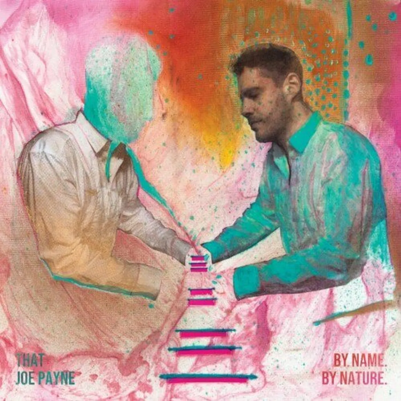 That Joe Payne BY NAME. BY NATURE Vinyl Record