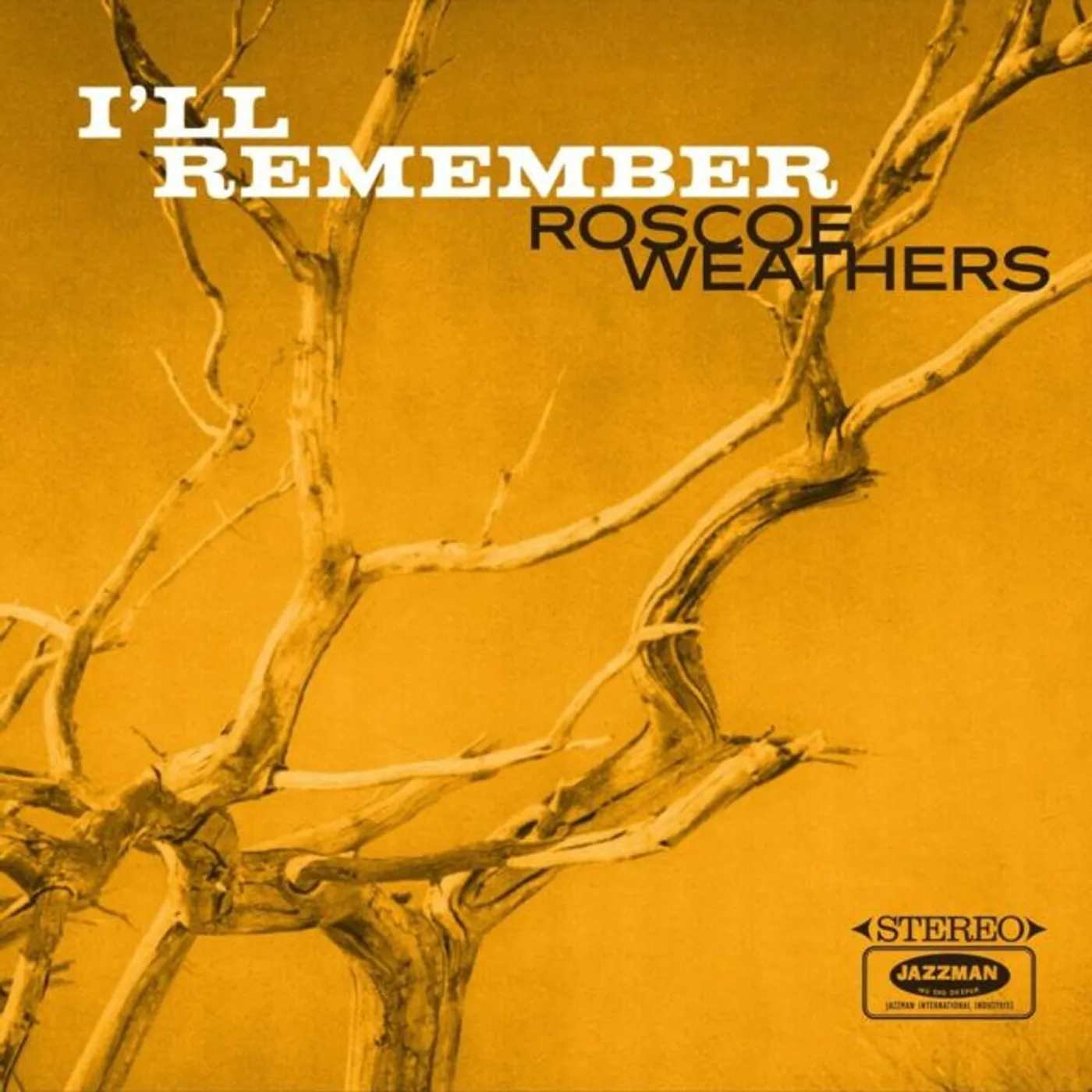 Roscoe Weathers I'll Remember Vinyl Record